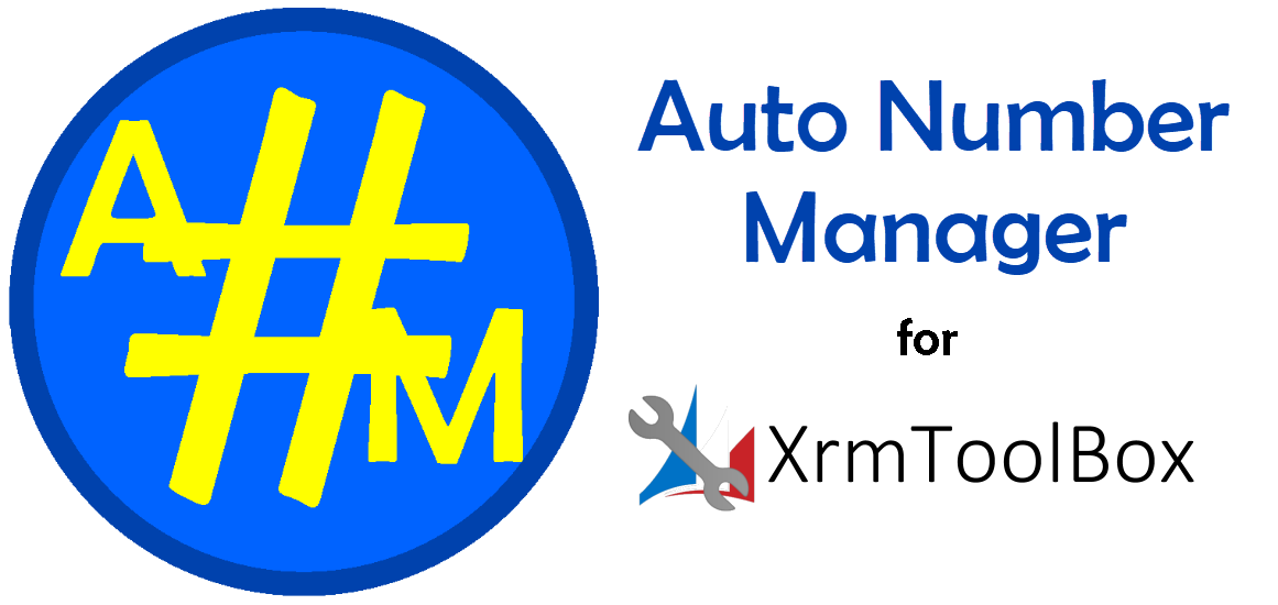 Auto Number Manager for XrmToolBox